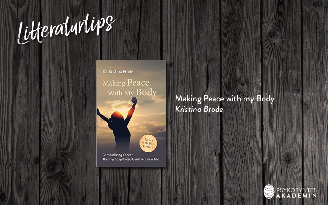 Making Peace with my Body, Kristina Brode