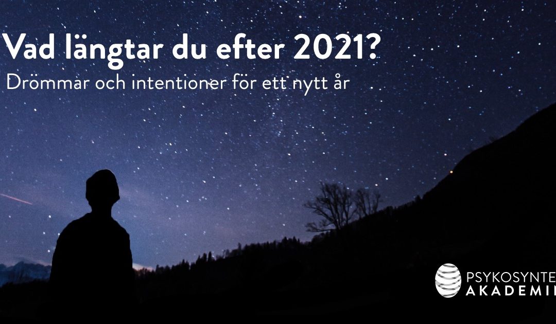 Vad längtar du efter 2021?